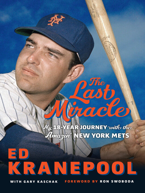 Title details for The Last Miracle by Ed Kranepool - Available